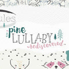 The image has the text "pine lulluby rediscovered" in the middle. Below the text are sketches of animal faces. Above the text are sketches of otter faces.