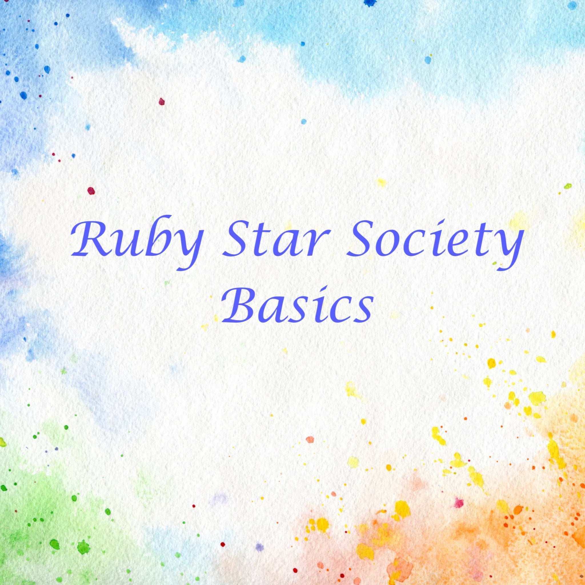 Ruby Star Society Basics